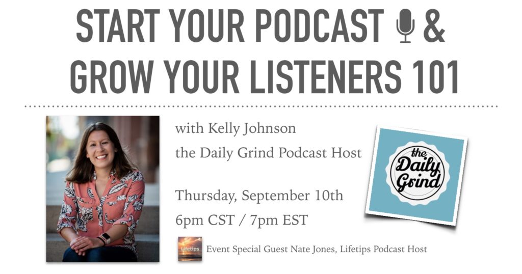 Start Your Podcast & Grow Your Listeners 101
